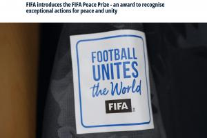 官方：FIFA设立国际足联和平奖，表彰为和平做出非凡贡献的个人